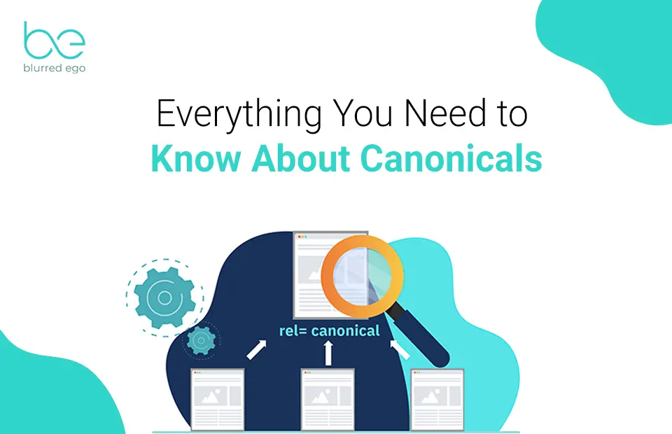 Everything You Need to Know About Canonicals